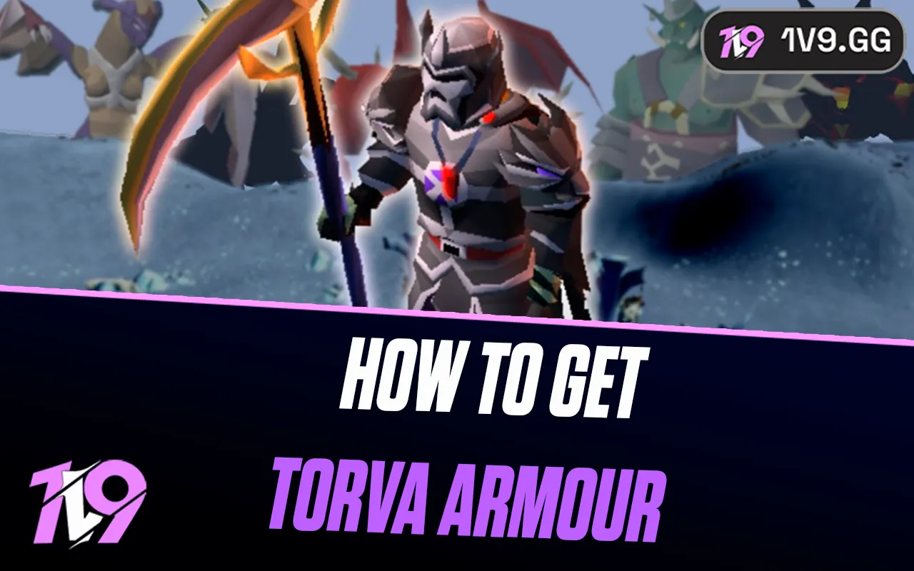 How To Get Torva Armour in OSRS